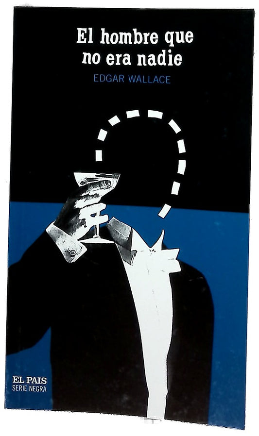 El hombre que no era nadie