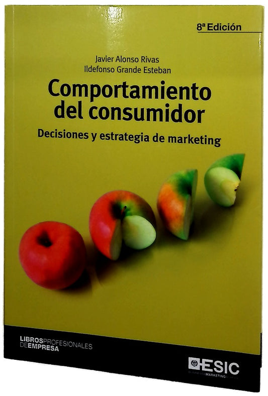 Comportamiento del consumidor : decisiones y estrategia de marketing