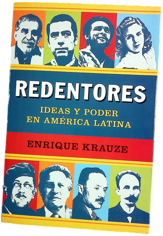 Redentores ideas y poder en América Latina