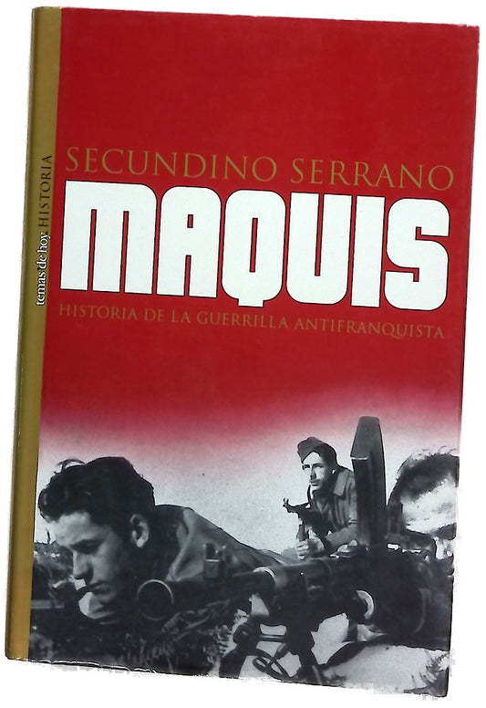 Maquis historia de la guerrilla antifranquista