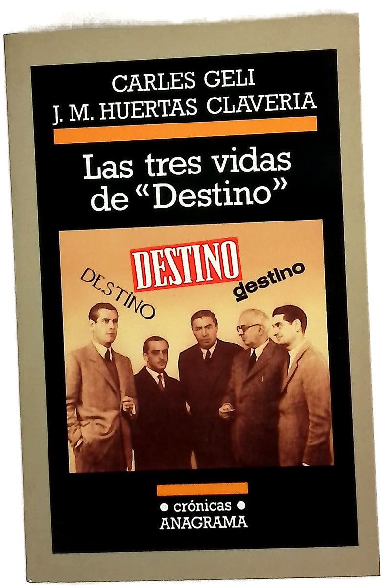 Las tres vidas de "Destino"