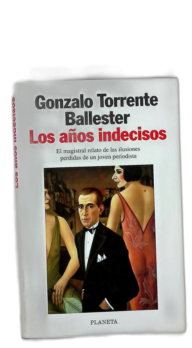 Los años indecisos