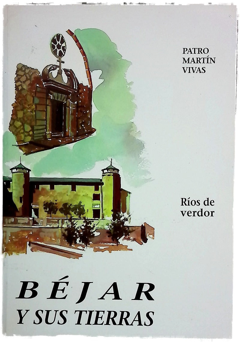 Béjar y sus tierras, ríos de verdor
