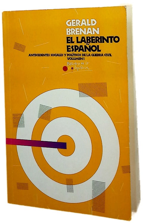 El laberinto español antecedentes sociales y políticos de la Guerra Civil