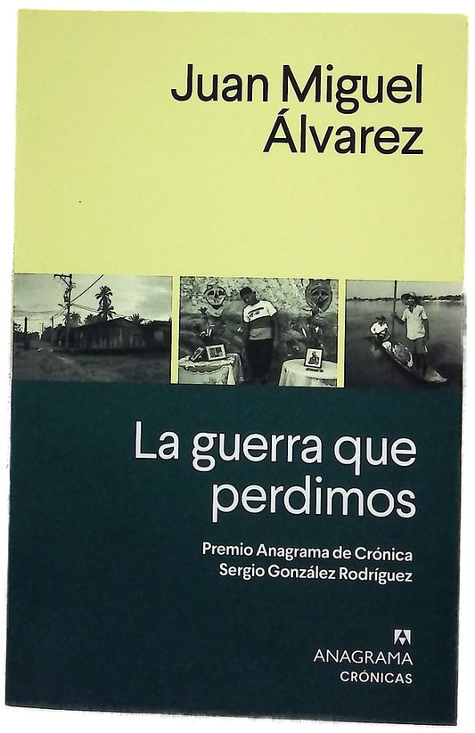 La guerra que perdimos