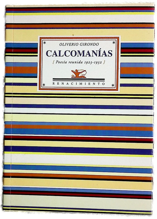 Calcomanías poesía reunida 1923-1932