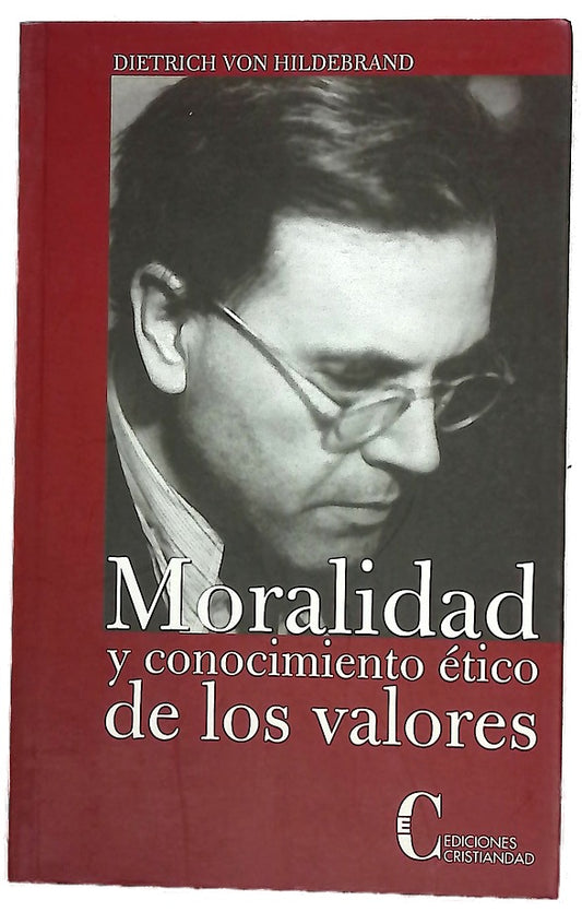Moralidad y conocimiento ético de los valores una investigación sobre problemas éticos estructurales