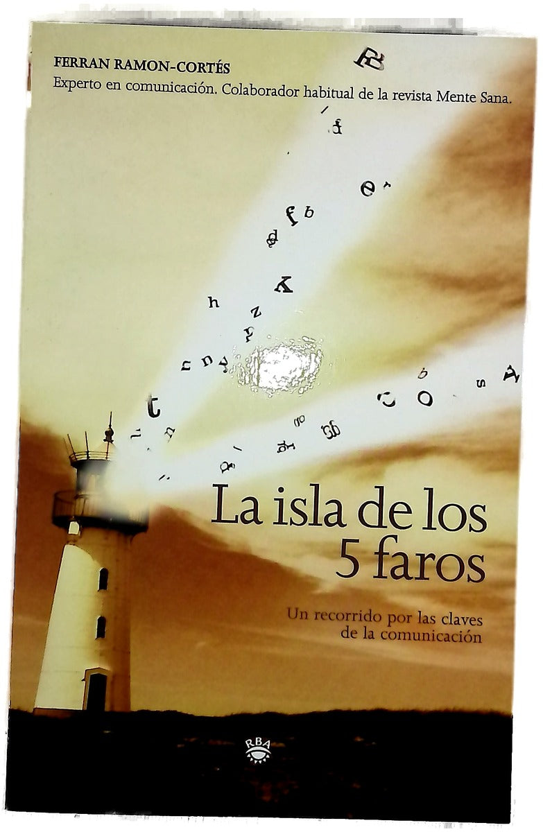 La isla de los 5 faros un recorrido por las claves de la comunicación