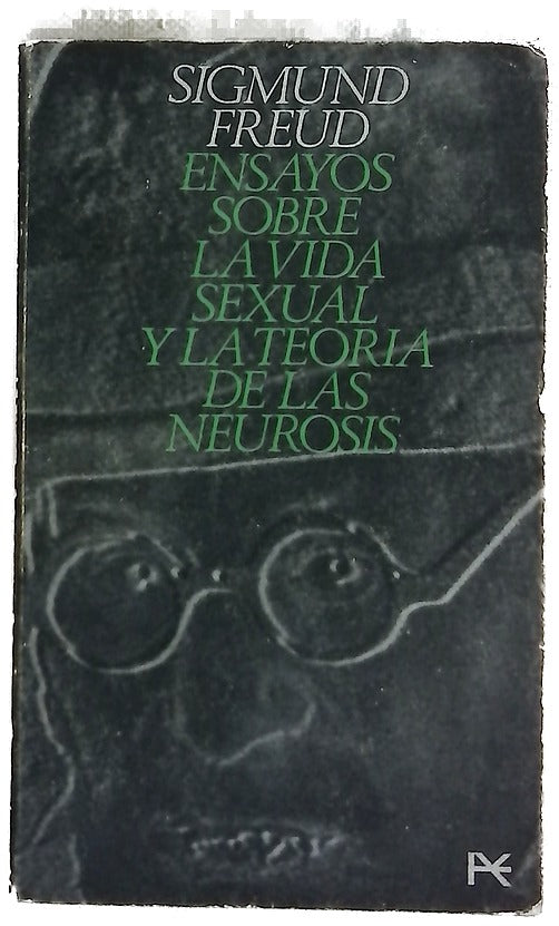 Ensayos sobre la vida sexual y la teoría de las neurosis