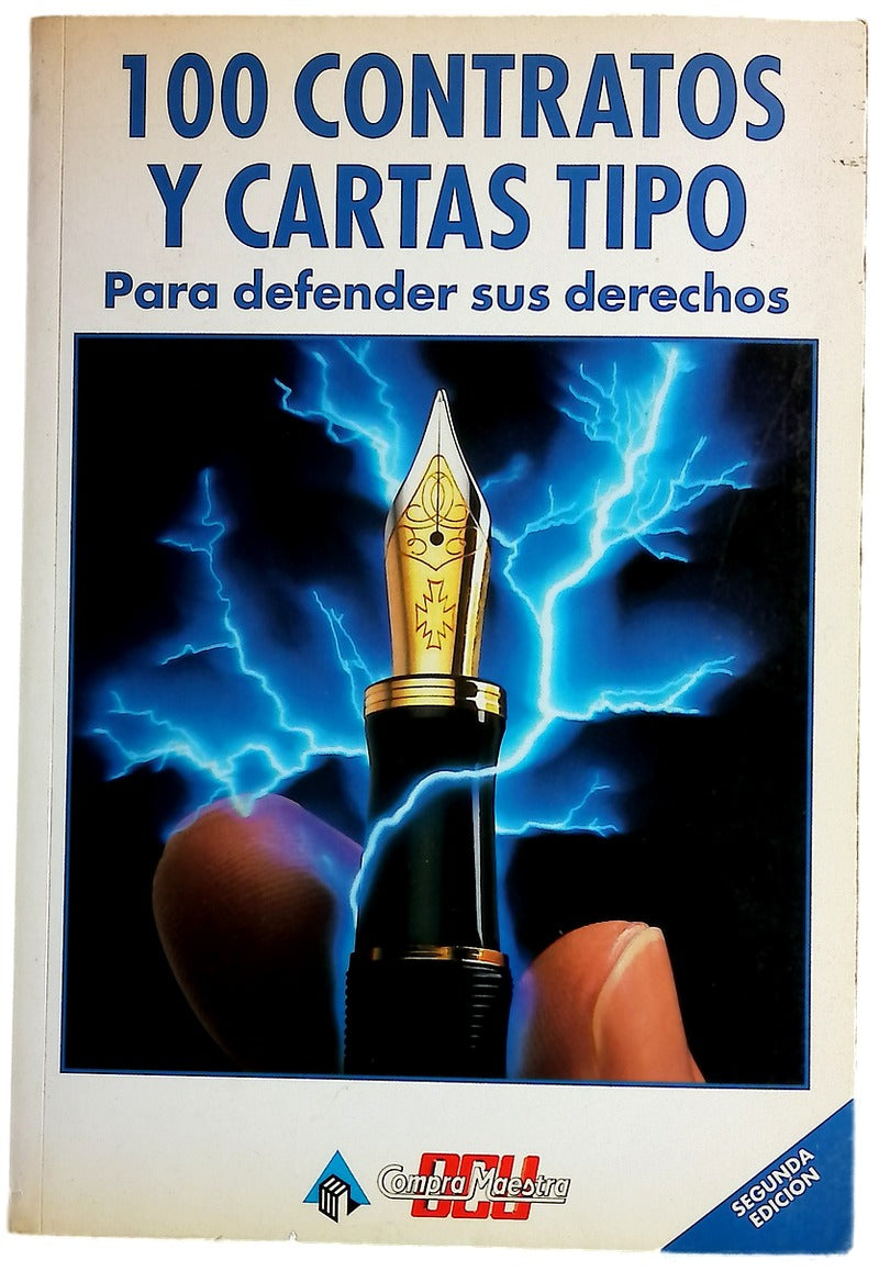 100 contratos y cartas tipo para defender sus derechos