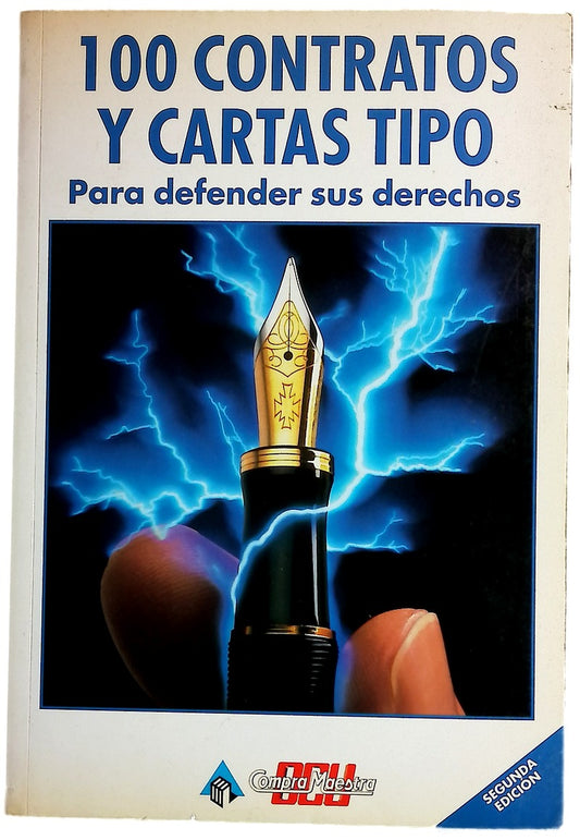 100 contratos y cartas tipo para defender sus derechos