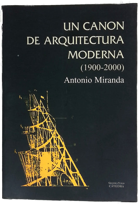 Un canon de arquitectura moderna (1900-2000)