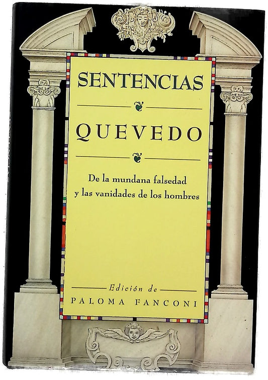 Sentencias de la mundana falsedad y las vanidades de los hombres