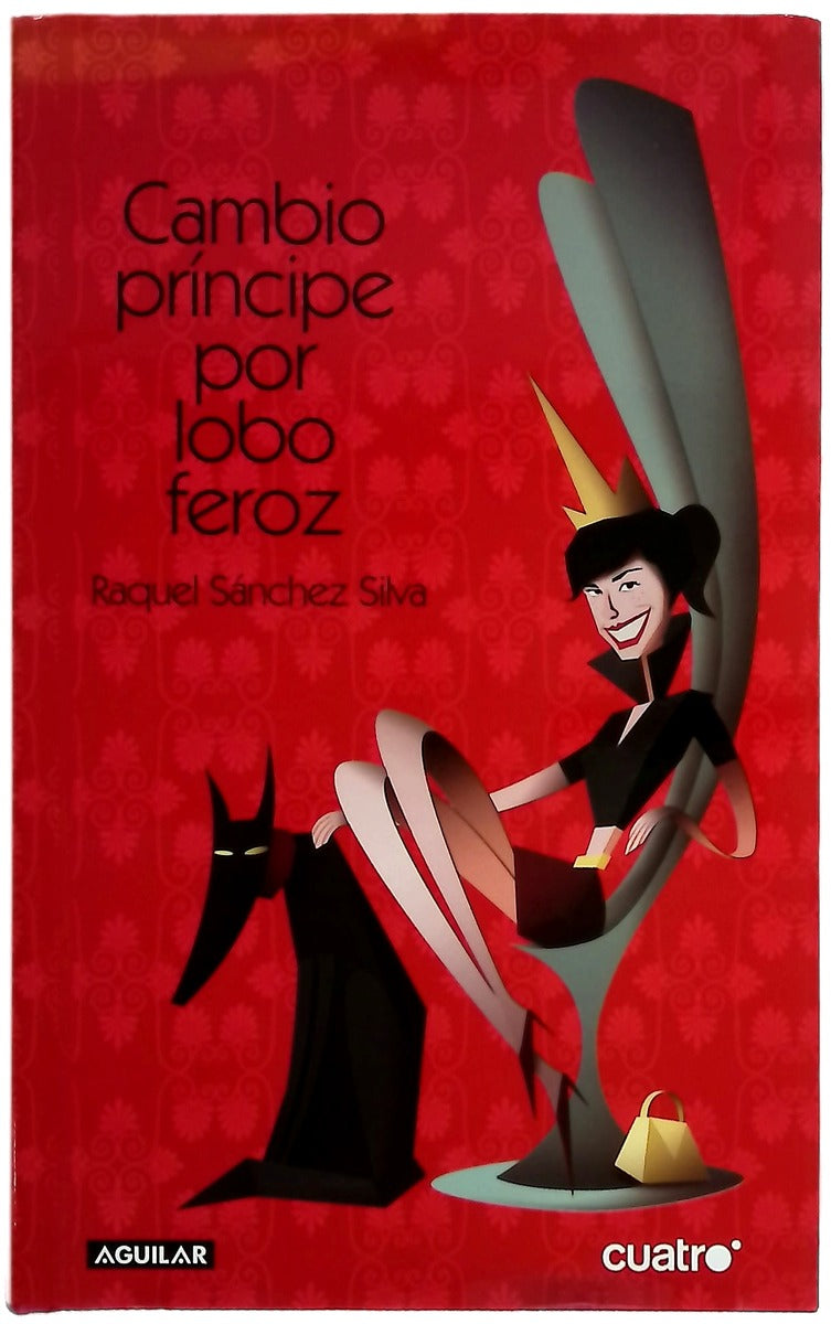 Cambio príncipe por lobo feroz