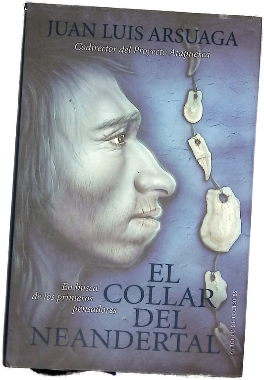 El collar del neandertal en busca de los primeros pensadores