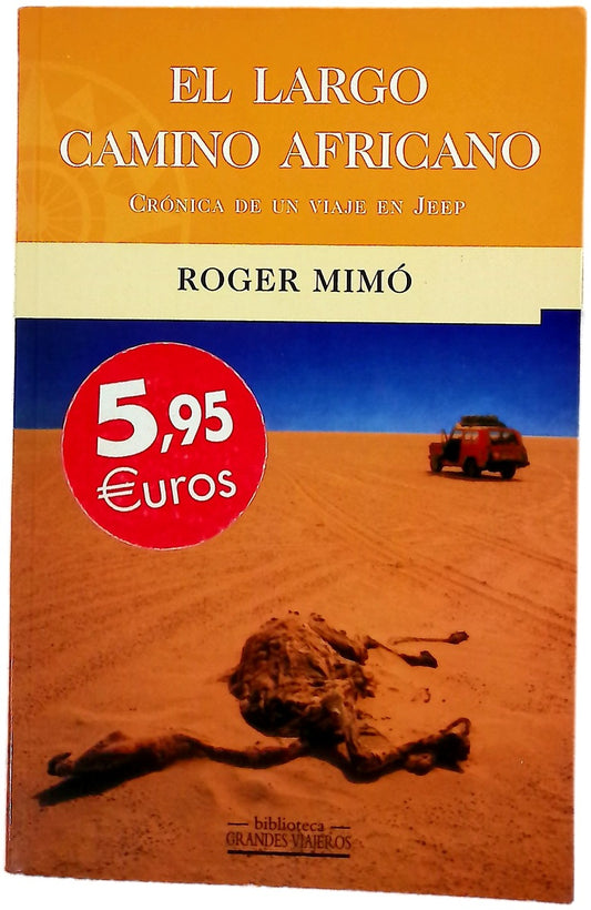 El largo camino africano crónica de un viaje en Jeep