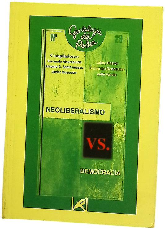 Neoliberalismo versus democracia
