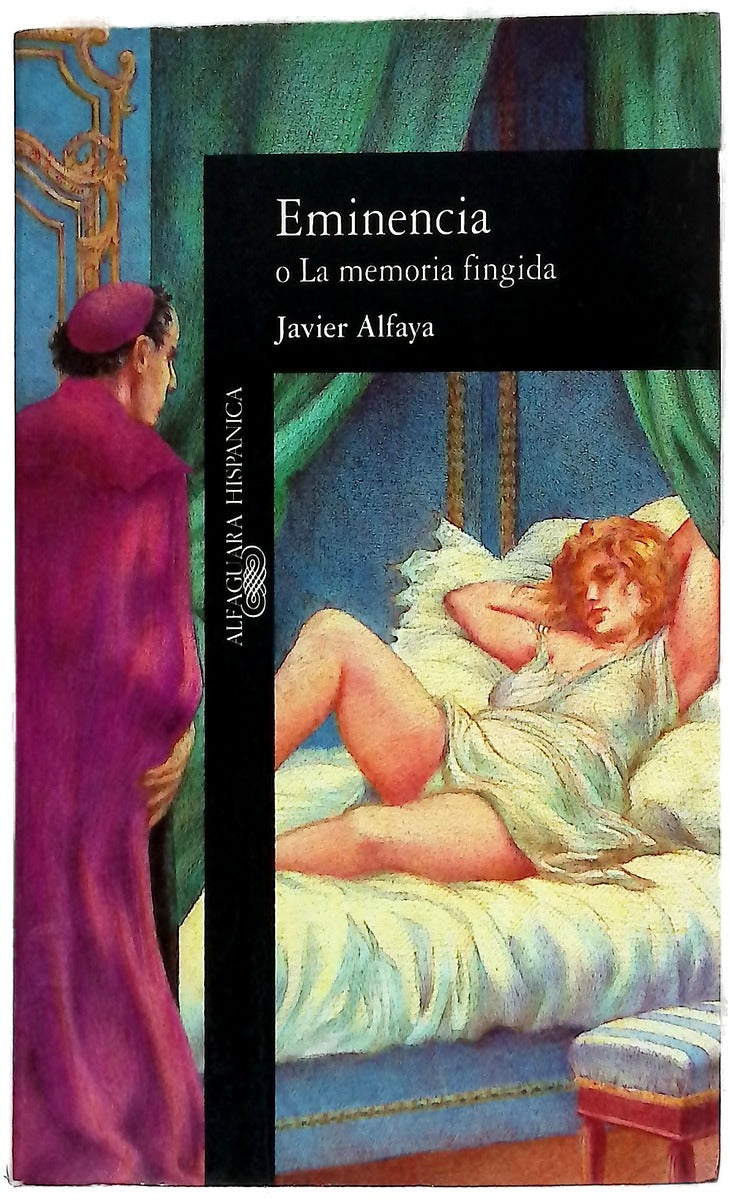 Eminencia o La memoria fingida