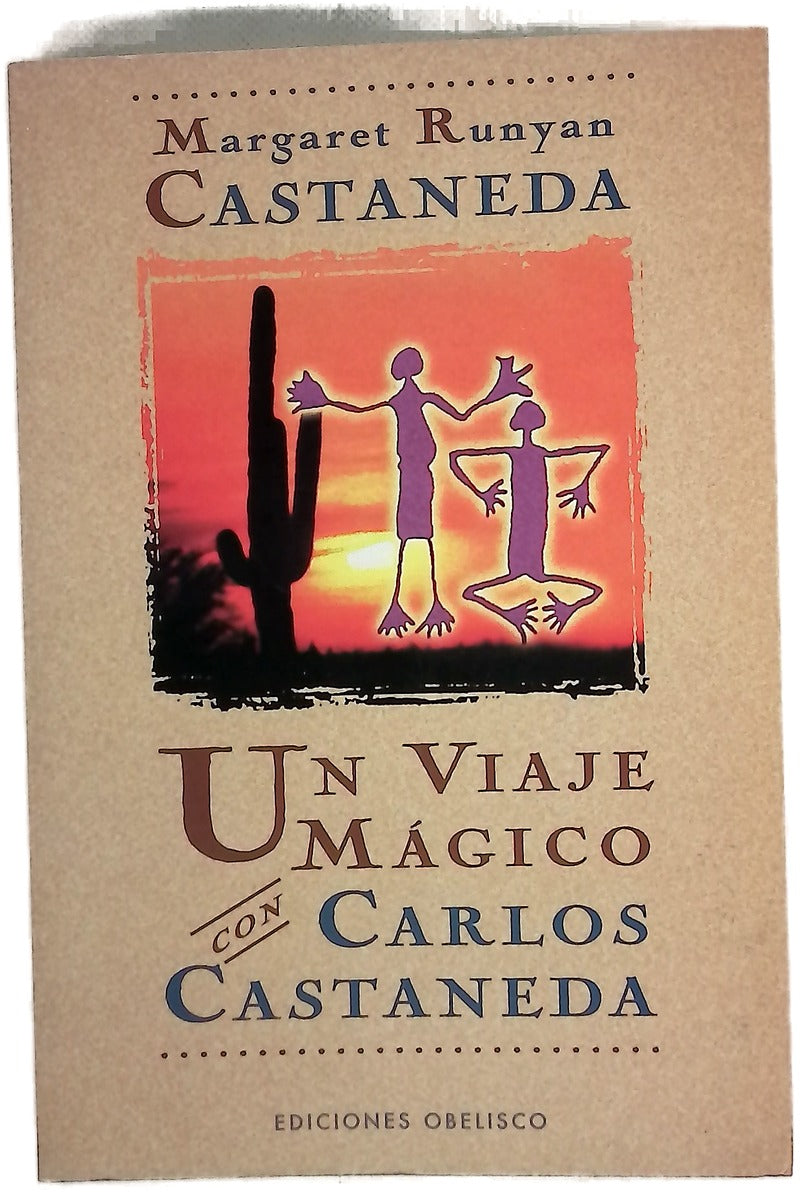 Un viaje mágico con Carlos Castaneda