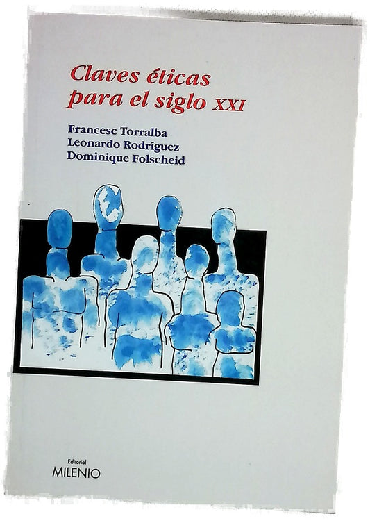 Claves éticas para el siglo XXI