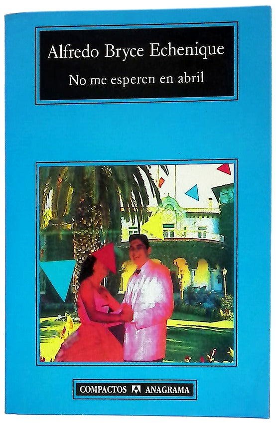 No me esperen en abril