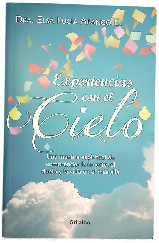 Experiencias con el cielo