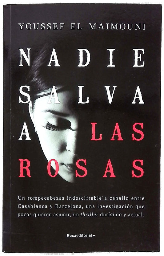 Nadie salva a las rosas