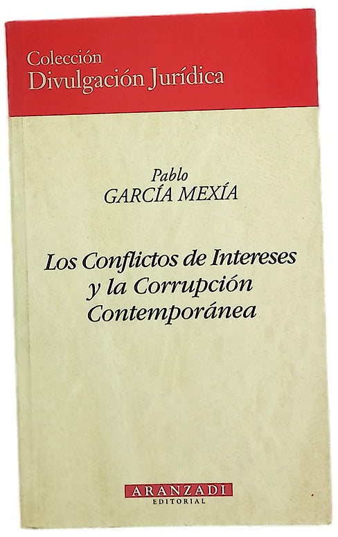 Los conflictos de intereses y la corrupción contemporánea