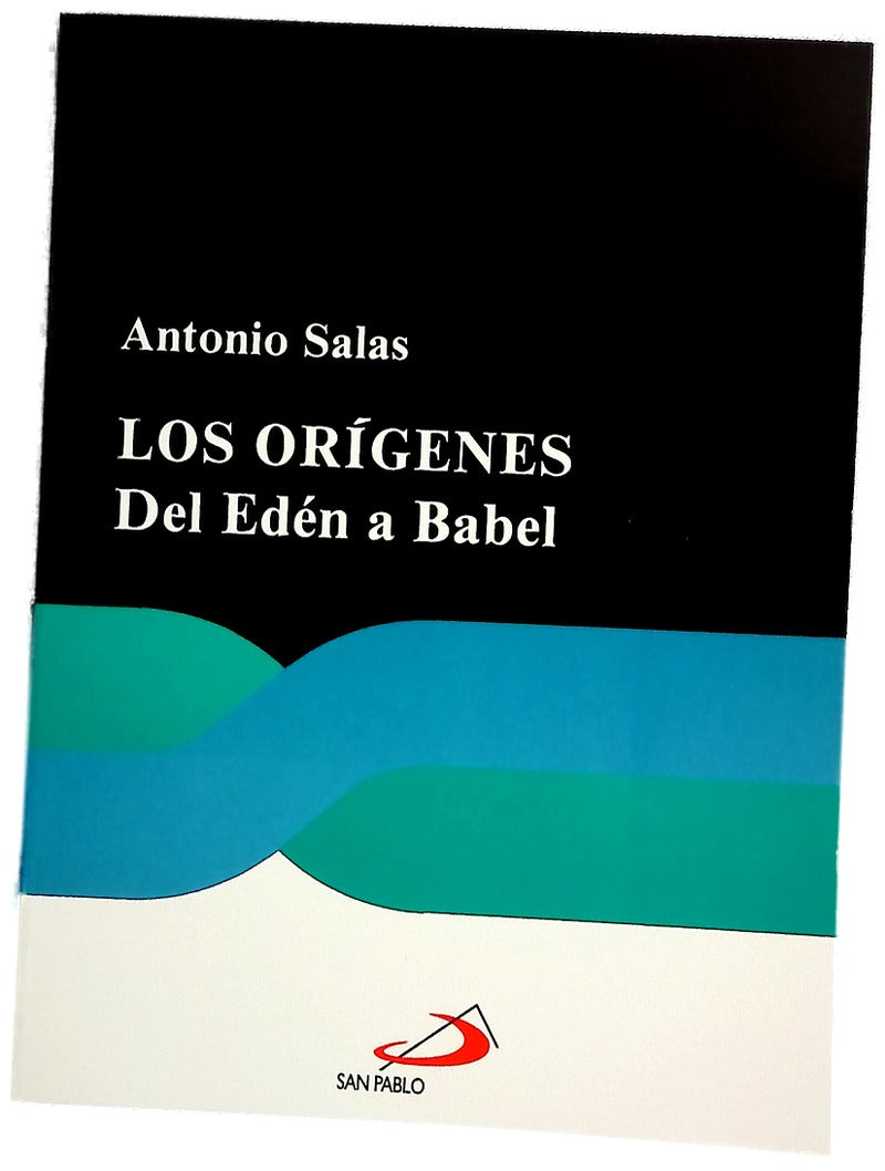 Los orígenes del Edén a Babel