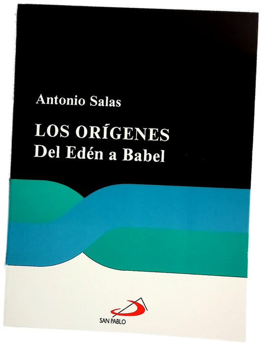 Los orígenes del Edén a Babel