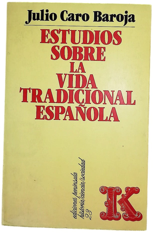 Estudios sobre la vida tradicional española