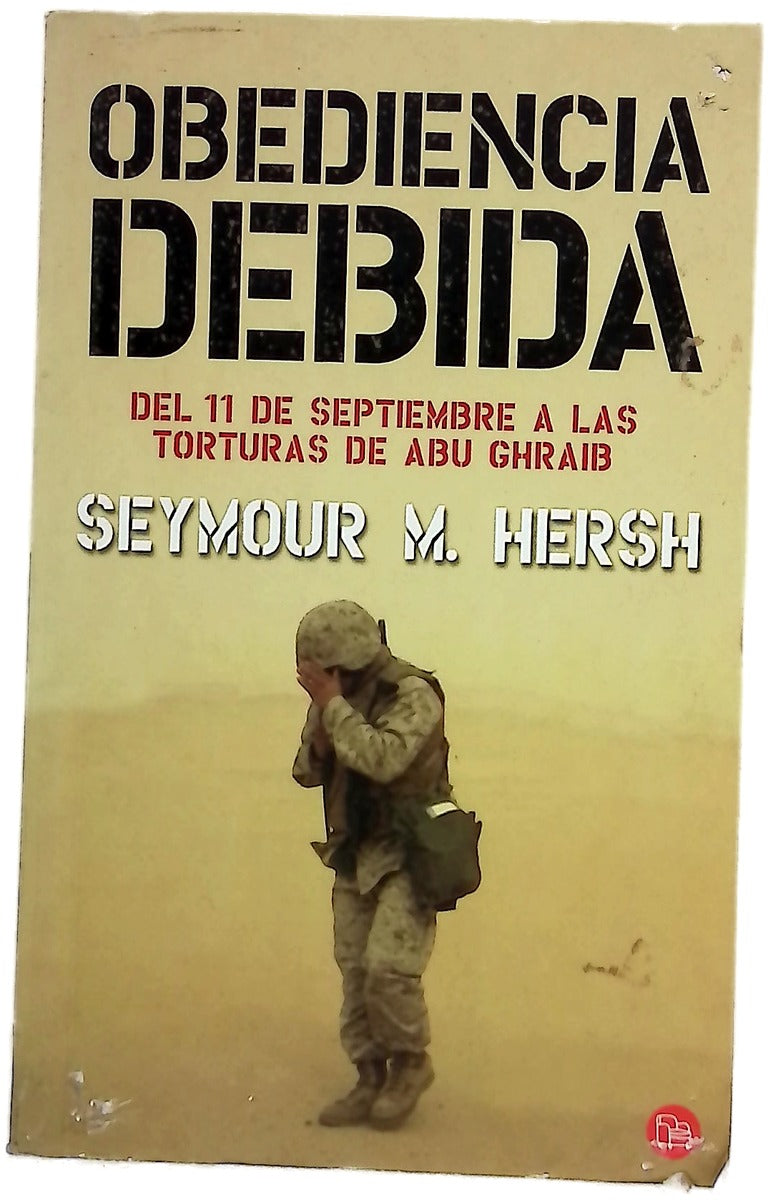 Obediencia debida del 11-S a las torturas de Abu Ghraib