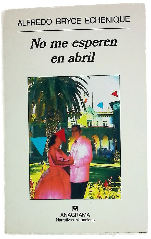 No me esperen en abril