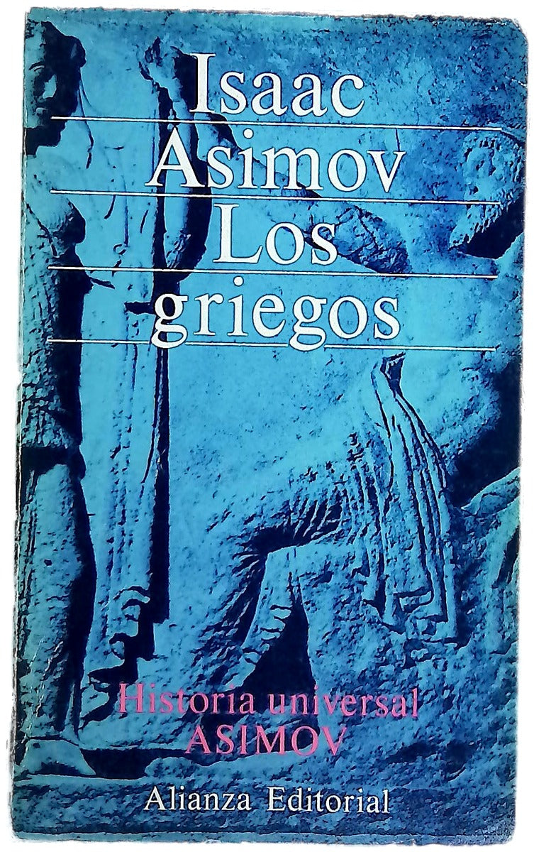 Los griegos : una gran aventura
