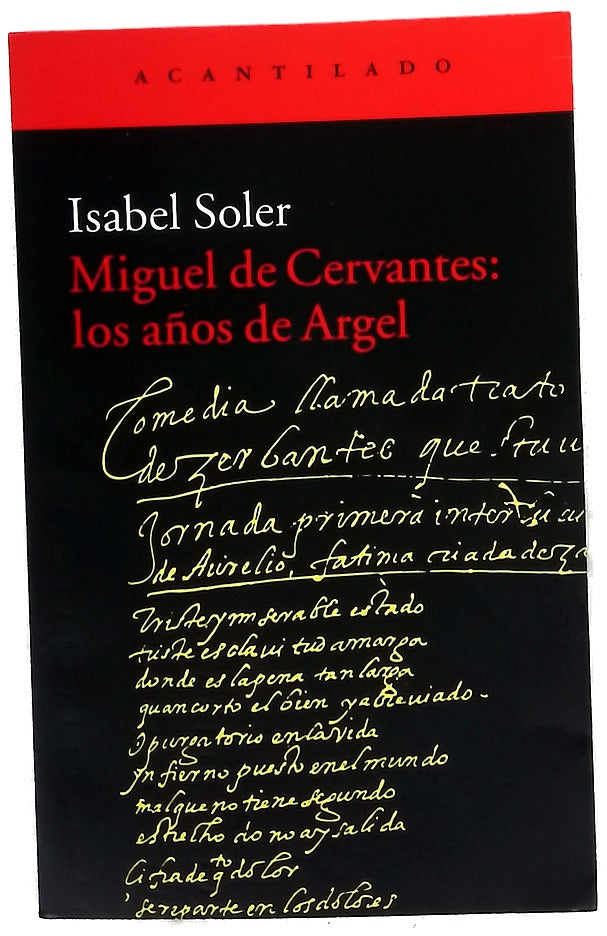 Miguel de Cervantes: los años de Argel
