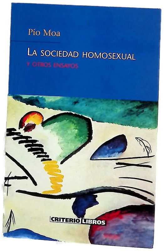 La sociedad homosexual y otros ensayos
