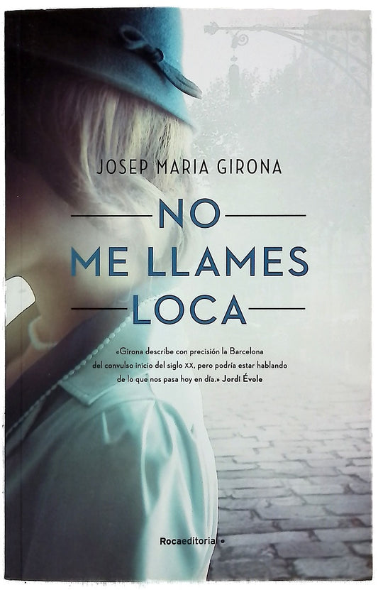No me llames loca