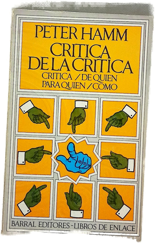 Crítica de la crítica Crítica-de quien-  para quién cómo