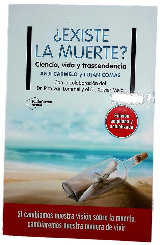 ¿Existe la muerte? : ciencia, vida y trascendencia