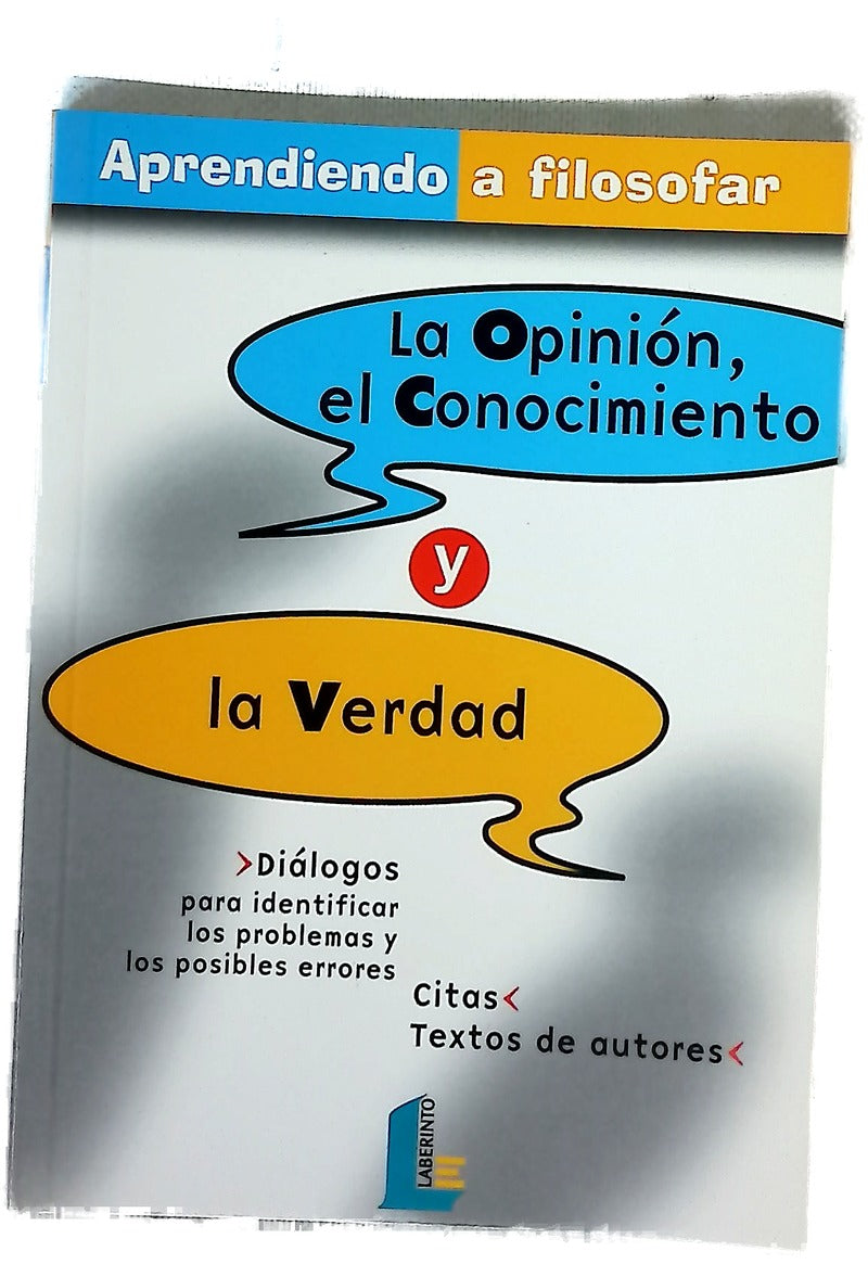 La opinión, el conocimiento y la verdad