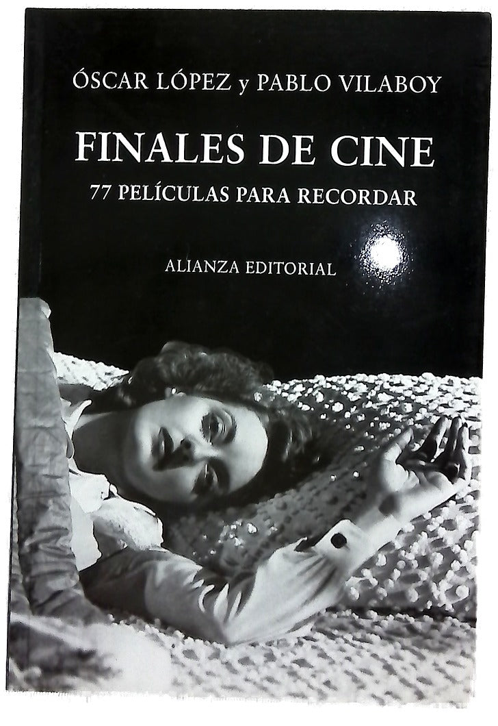 Finales de cine 77 películas para recordar