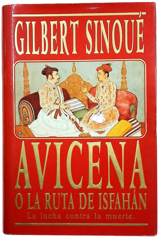 Avicena o La ruta de Isfahán
