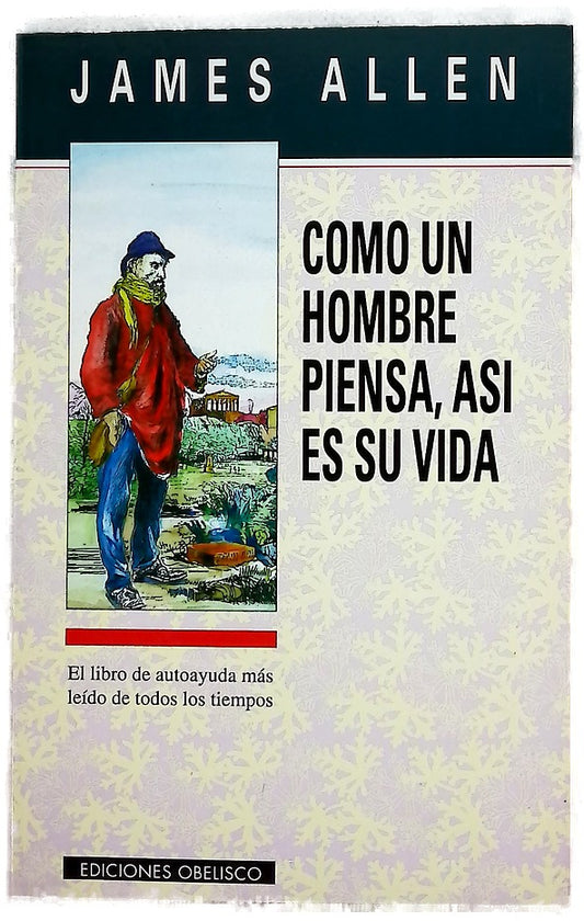 Como un hombre piensa, así es su vida