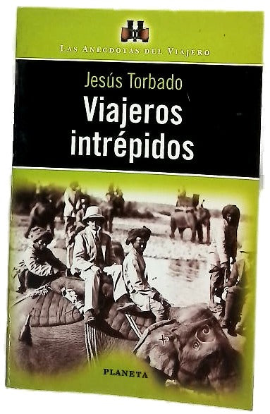 Viajeros intrépidos