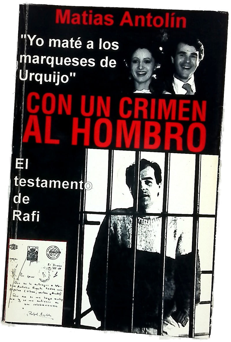 Con un crimen al hombro "yo maté a los marqueses de Urquijo"