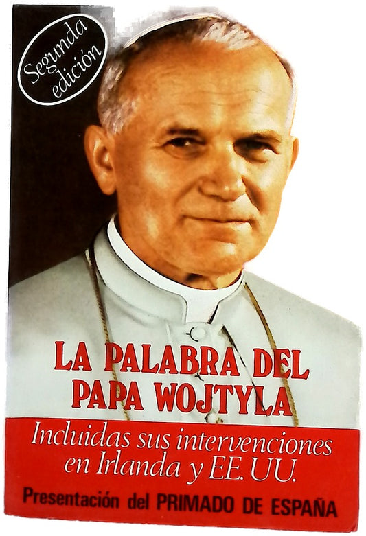 La palabra del Papa Wojtyla