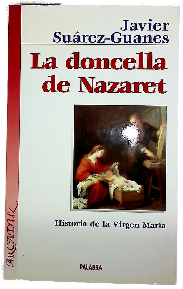 La doncella de Nazaret historia de la Virgen María