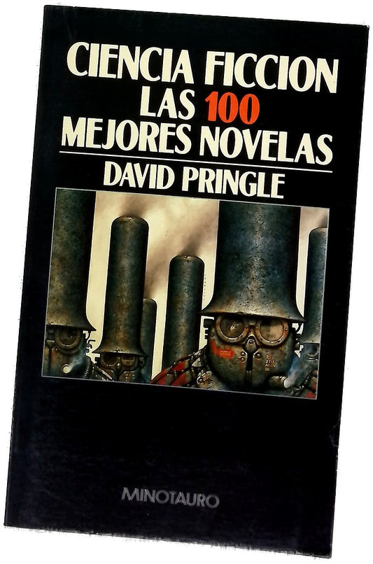 Ciencia ficción las 100 mejores novelas una selección en lengua inglesa, 1949-1984