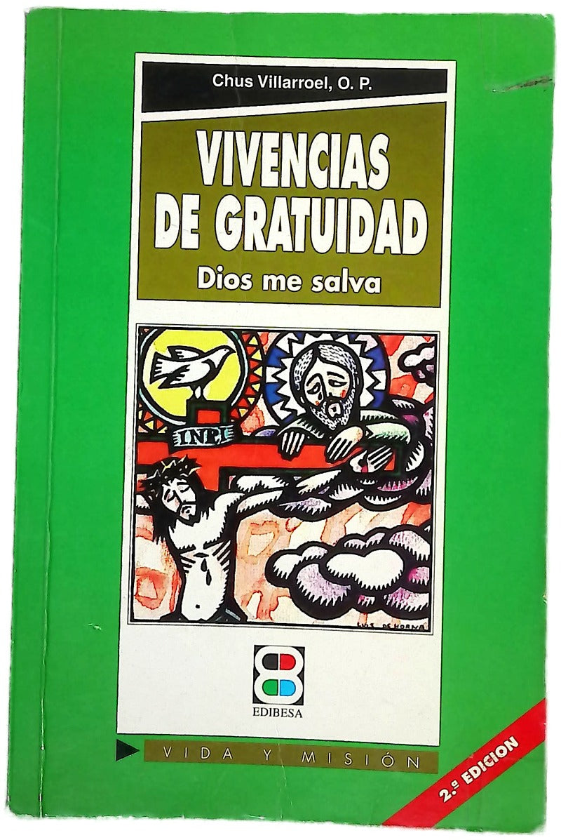 Vivencias de gratuidad Dios me salva