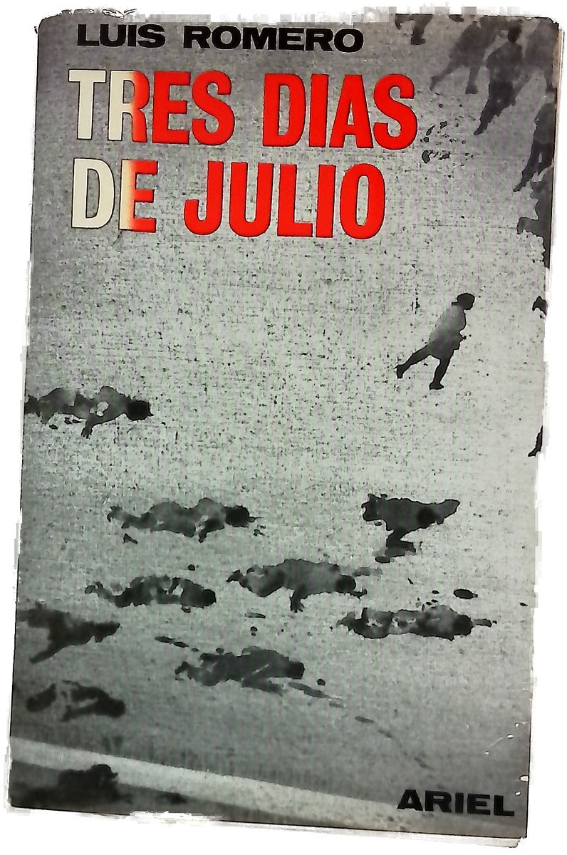 Tres días de julio (18, 19 y 20 de 1936) /